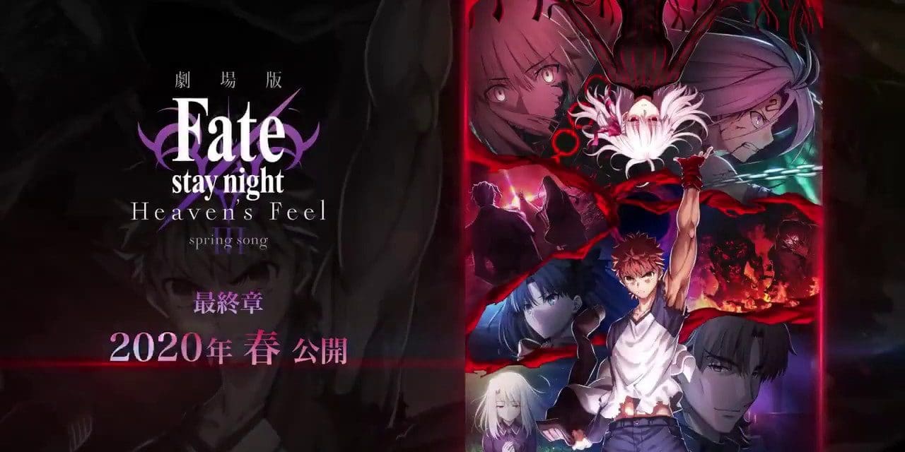 Fate/Stay Night [Heaven’s Feel] Trilogy is Coming to an End