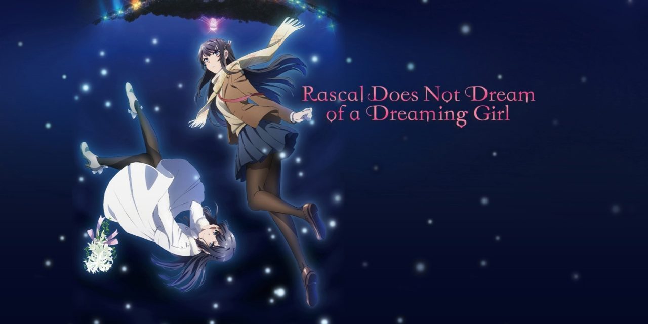Rascal Does Not Dream of a Dreaming Girl Is Coming To Blu-Ray