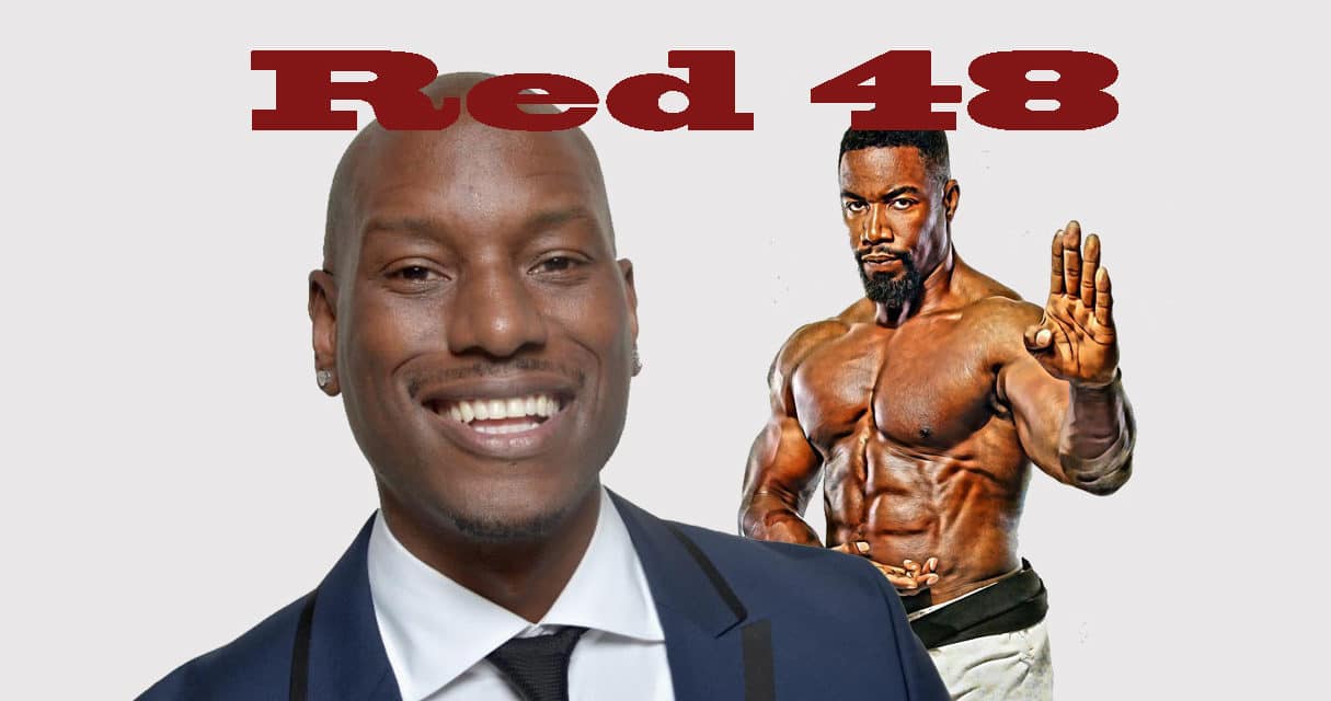 Action Thriller Red 48 Secures Fast And Furious Star Tyrese Gibson And Michael Jai White As Leads: EXCLUSIVE
