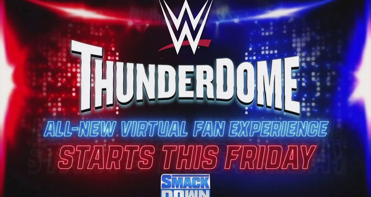 Two Men Enter; One Man Leaves WWE’s New ThunderDome Fan Experience