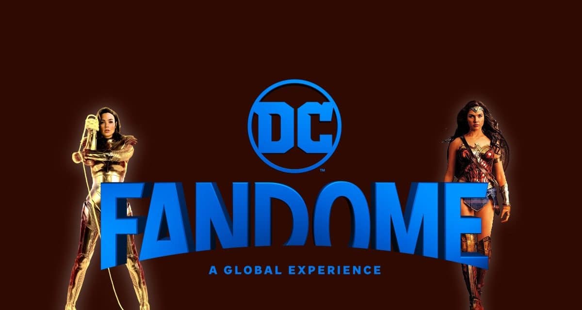 DC Fandome Returns With Wonder Woman 1984 Surprise Digital Premiere