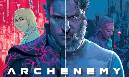 Archenemy Review: A Mind-Bending Melding Of Gritty Realism And Cosmic Fantasy