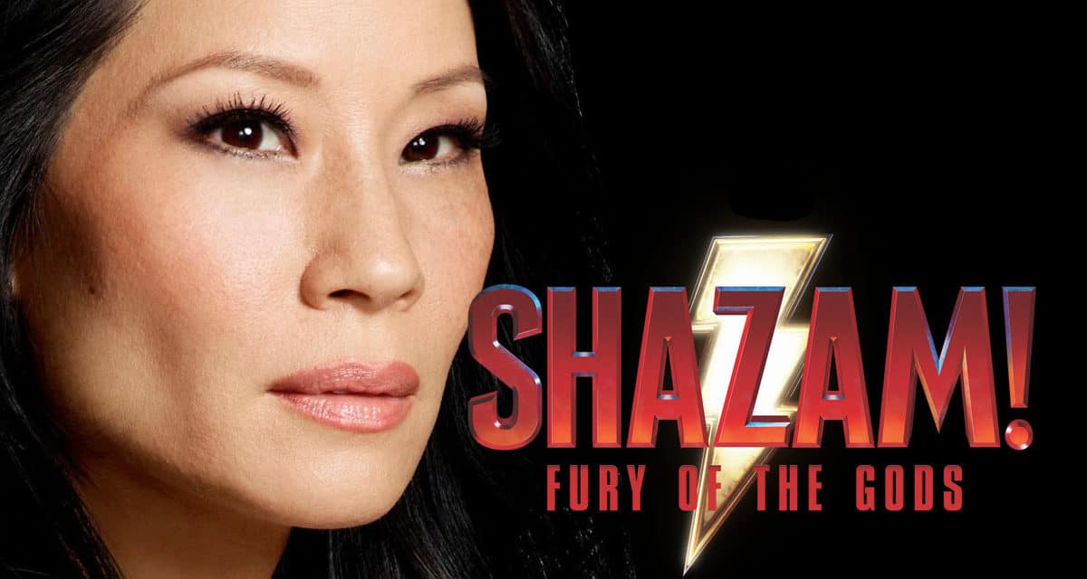 Lucy Liu joins Cast of Shazam: Fury of the Gods as A Magical SuperVillain
