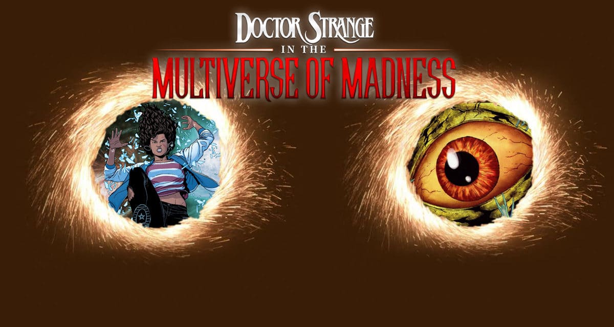 How Shuma Gorath and America Chavez Fit Into Doctor Strange In The Multiverse of Madness: Exclusive