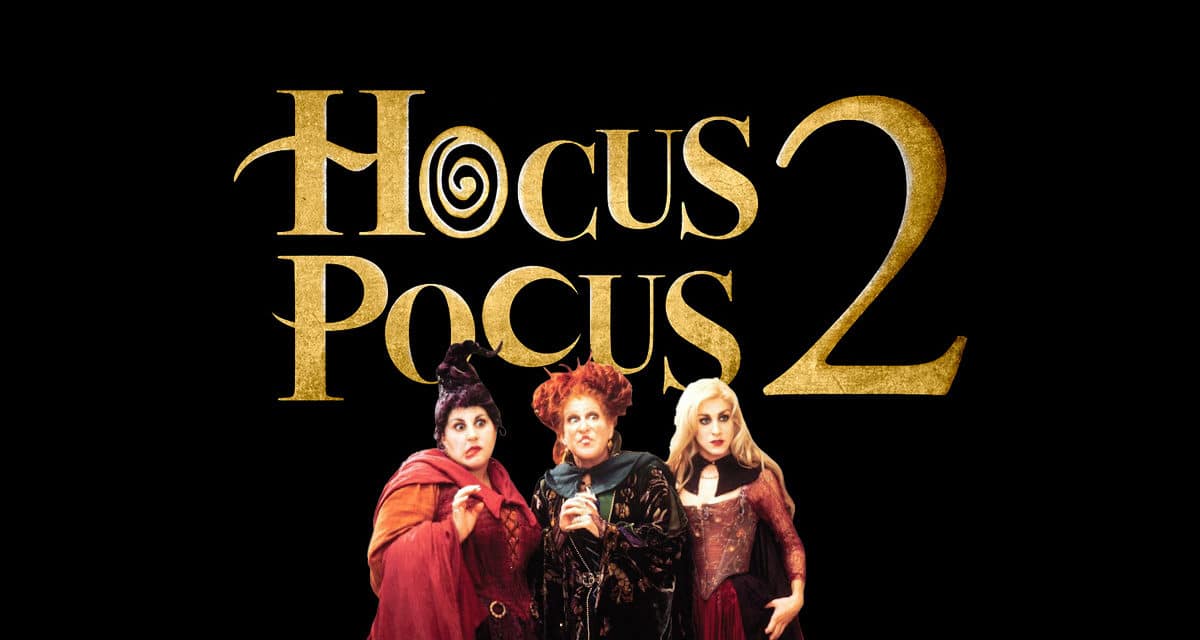 Watch the Magical New Trailer for Hocus Pocus 2 Now!