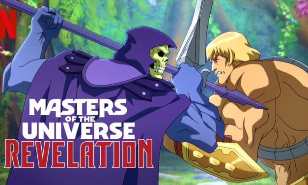 Masters of the Universe Revelation: He-Man is Back! Watch the 1st Trailer For Kevin Smith’s Epic Reboot