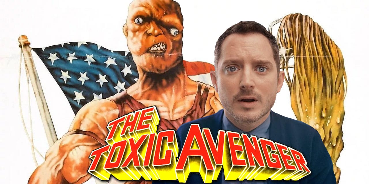 Elijah Wood Lands Lead Villain Role in The Toxic Avenger Reboot And New Logline: Exclusive