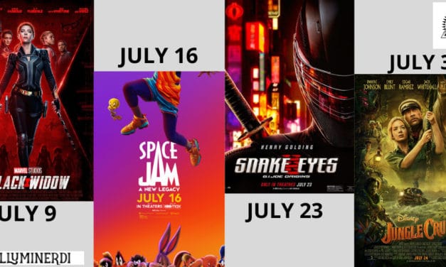 July 2021: Exciting New Movies You Don’t Want To Miss