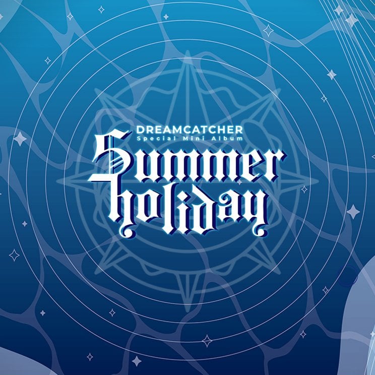 Dreamcatcher Will Cool You Off From The Heat With New Album: "Summer Holiday" - The Illuminerdi