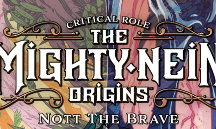 Critical Role Announces The Mighty Nein Origins: Nott The Brave Scheduled For April 5, 2022