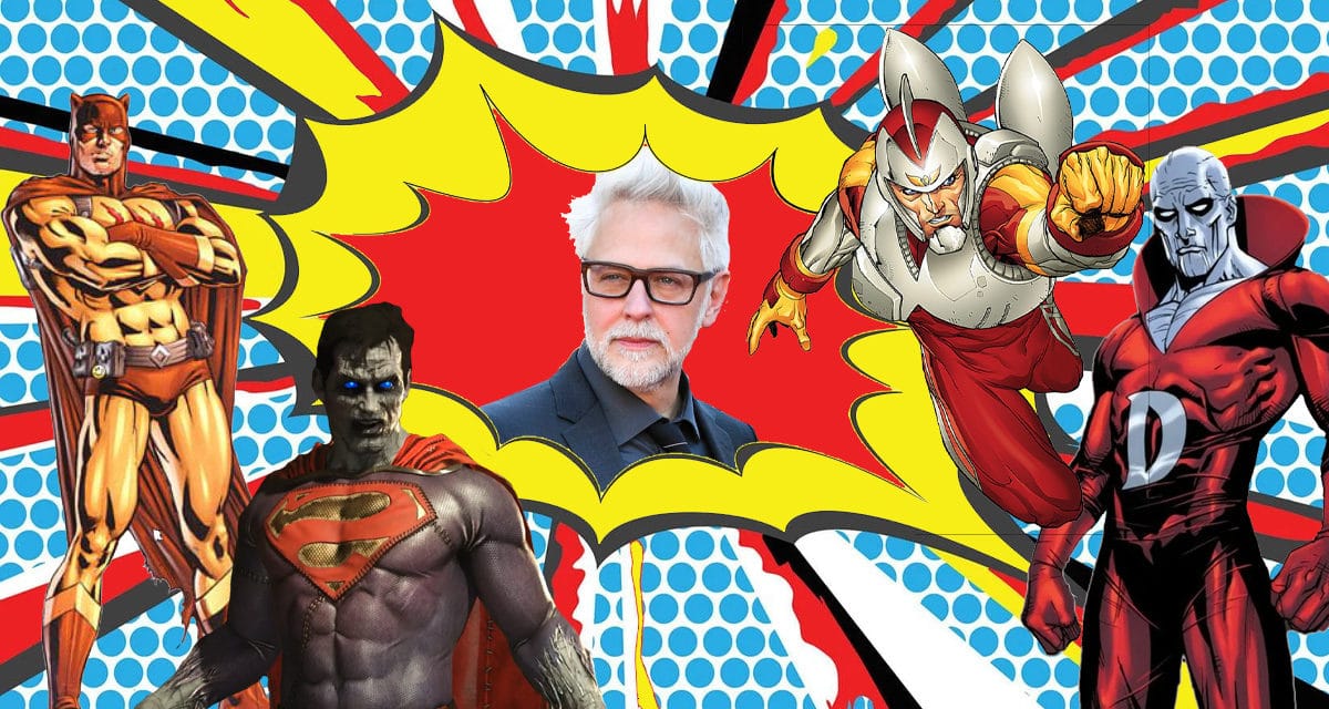 7 DC Characters We Would Love To See James Gunn Tackle For His Next Project