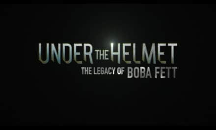 UNDER THE HELMET: THE LEGACY OF BOBA FETT: Disney+ Unveils 1st Video Of New Documentary Special