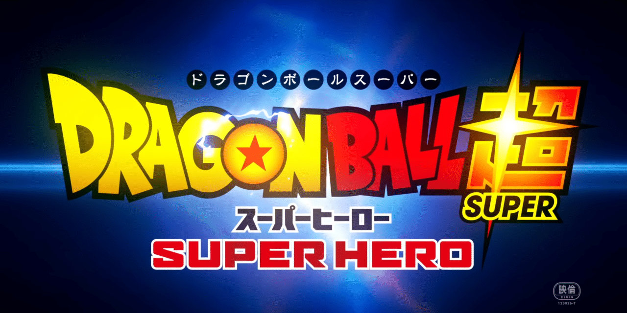 Dragon Ball Super: Super Hero Trailer Showcases Kickass Gohan and 4/22 Release Date