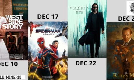 DECEMBER 2021: NEW MOVIES YOU DON’T WANT TO MISS