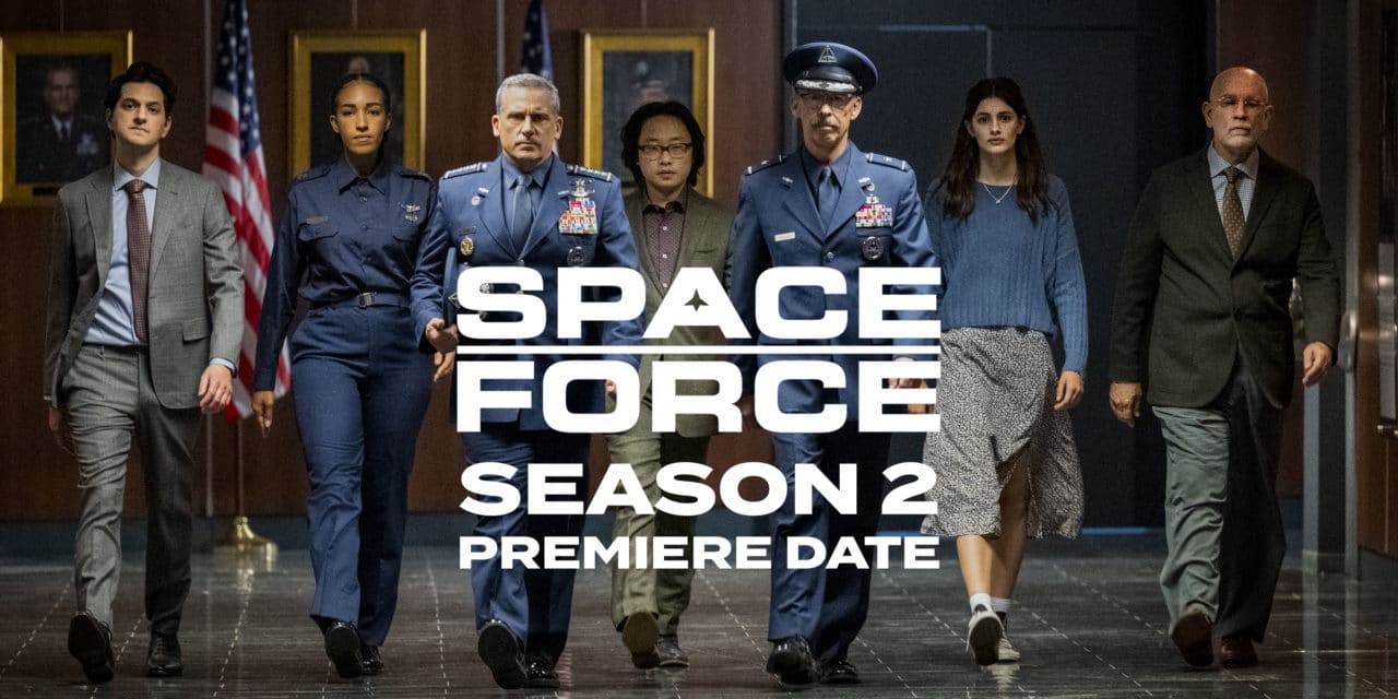 Space Force Countdown To Hilarious Season 2 Premiere has Begun