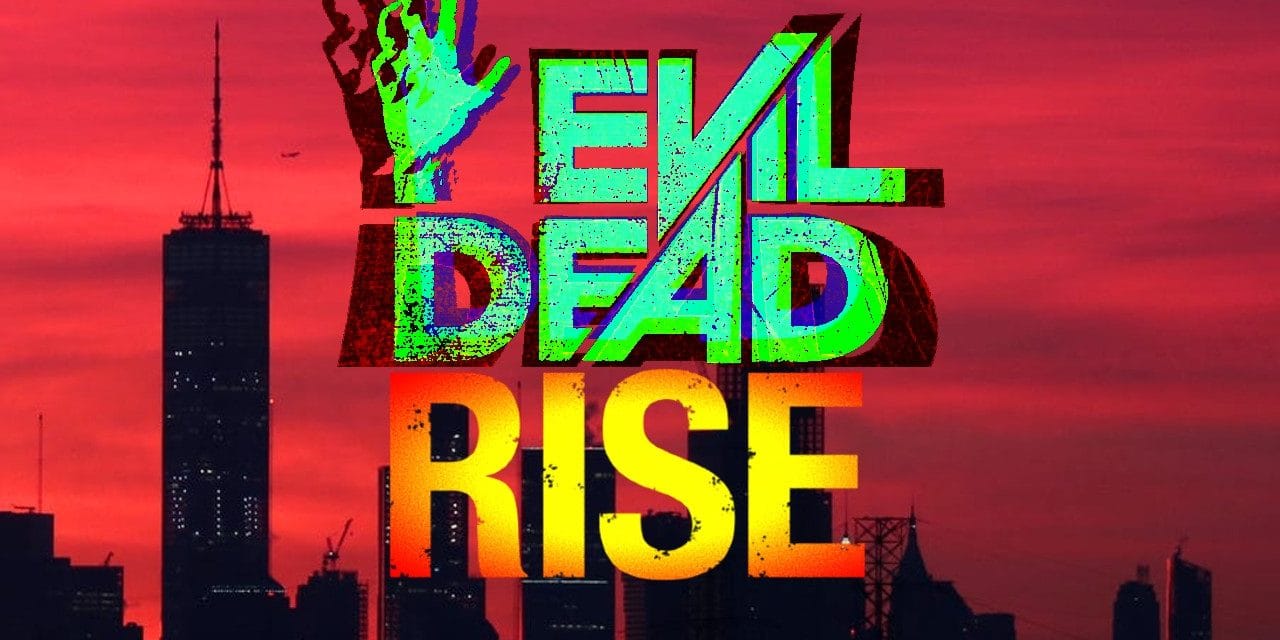 Evil Dead Rise: New Concept Posters Reveal A City Of Evil Dead