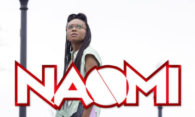 Naomi Episode 1 Review: “Don’t Believe Everything You Think”