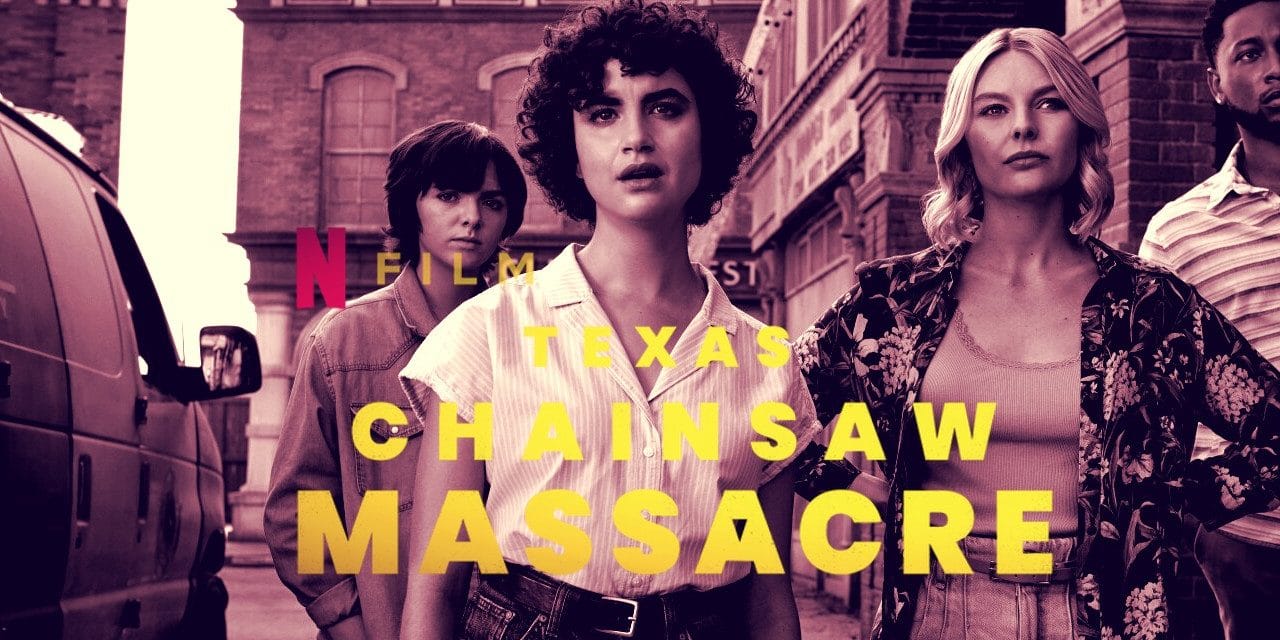 Texas Chainsaw Massacre Exclusive Interview: Sarah Yarkin Talks Sisterhood, Gentrification & Coming Face To Leatherface
