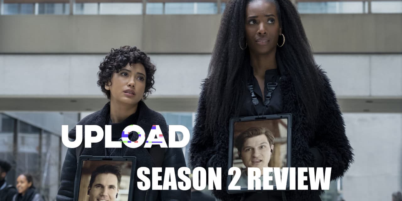 Upload Season 2 Review – Hilarious, Honest, and Holy S@&!