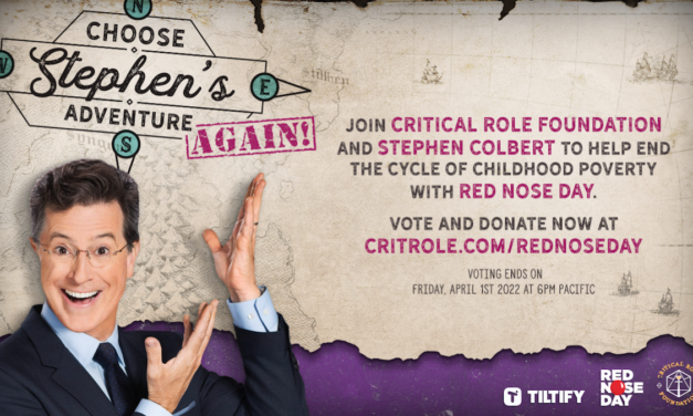 Critical Role And Stephen Colbert Team Up For An Exciting Adventure For Red Nose Day April 28