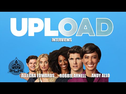 Exclusive Upload S2 Interview with Andy Allo, Allegra Edwards, and Robbie Amell