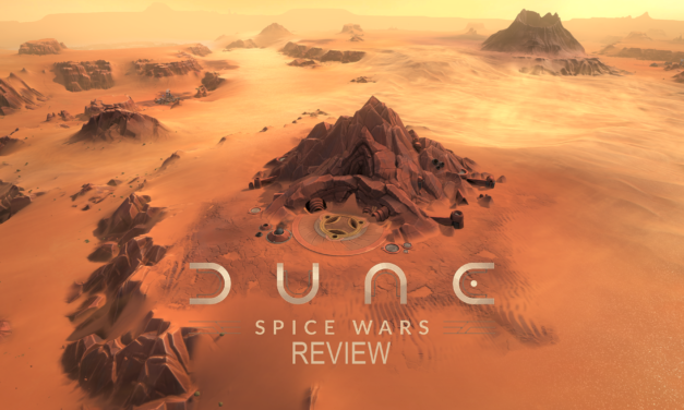 Dune: Spice Wars Review [PC] – A Genius 4x Game That Merges RTS and Tabletop Gaming