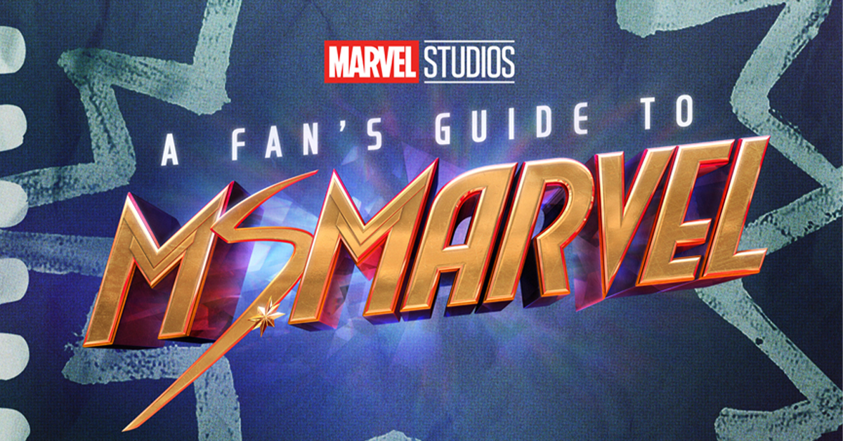 Disney+ Debuts Marvel Studios’ “A Fan’s Guide to Ms Marvel” 1 Week Before The Series’ Premiere