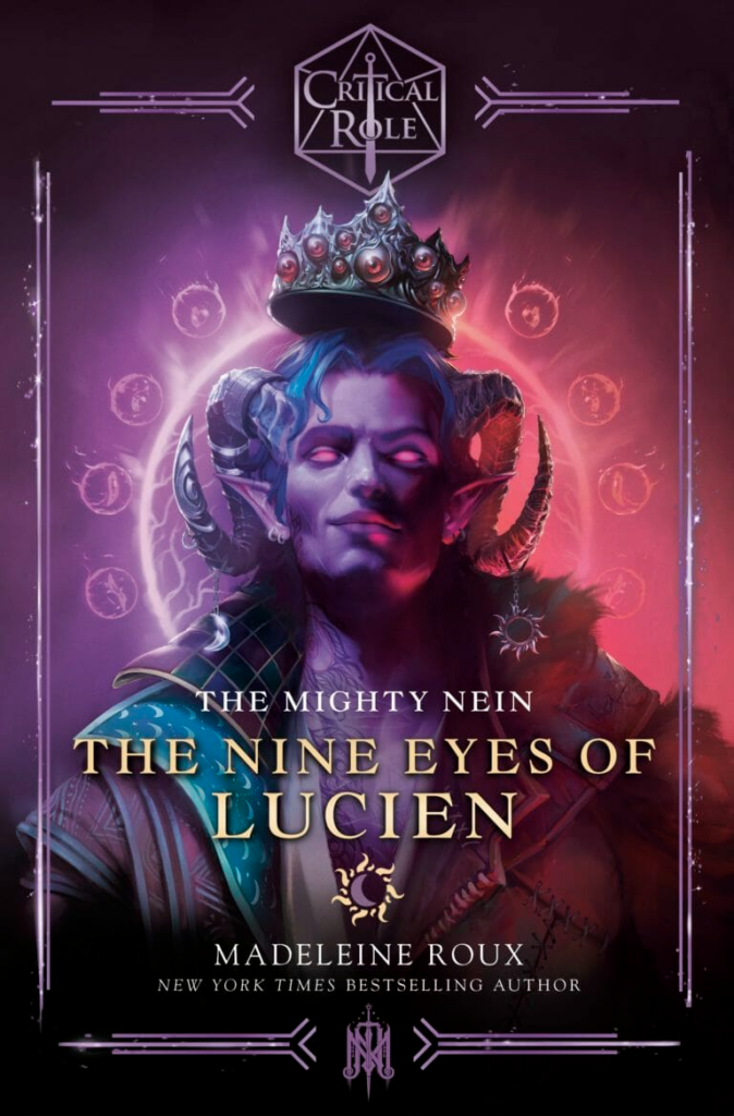 Critical Role Announces New Original Novel The Mighty Nein: The Nine Eyes Of Lucien Scheduled To Hit Shelves 11/1 - The Illuminerdi