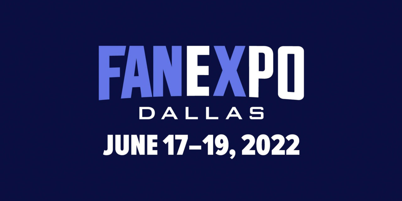 FAN EXPO Dallas Descends on North Texas For a Weekend Full of Fun