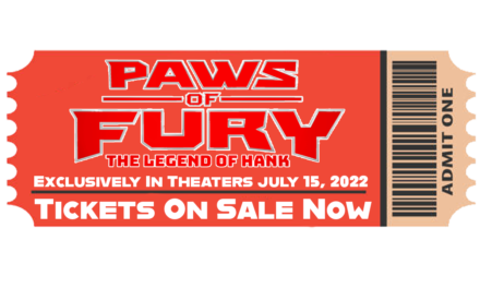 Paws of Fury: The Legend of Hank Drops 2 Videos as Tickets Go On Sale