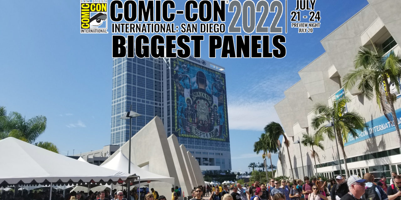 San Diego Comic-Con 2022: Awesome Schedule of Panels