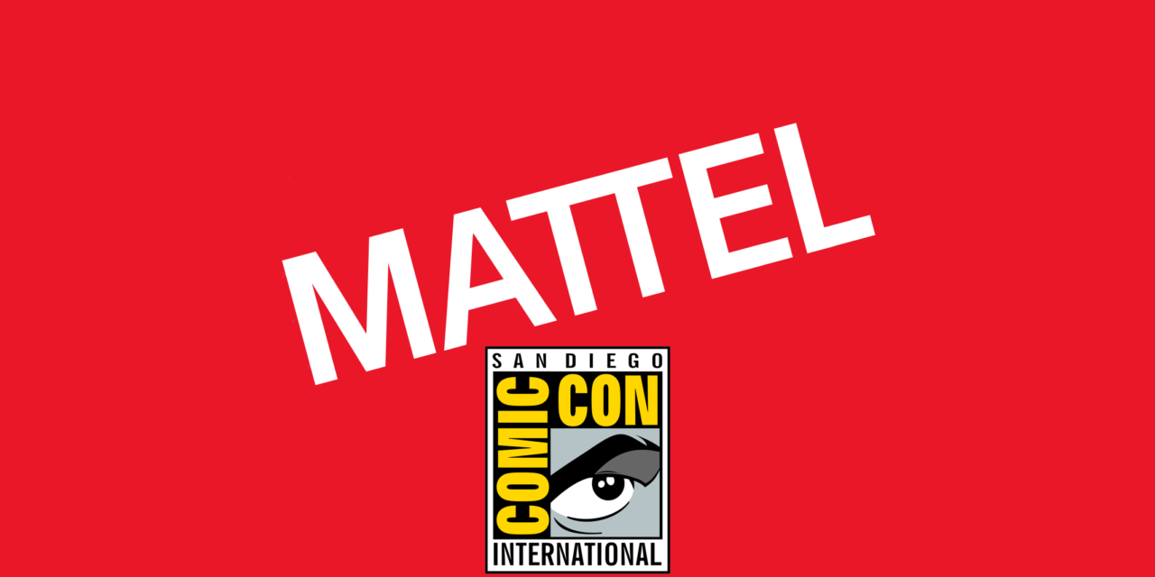 Mattel Announces Gargantuan Presence at San Diego Comic-Con 2022