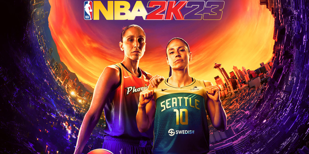 Exclusive NBA 2K23 WNBA Cover Features Sue Bird and Diana Taurasi