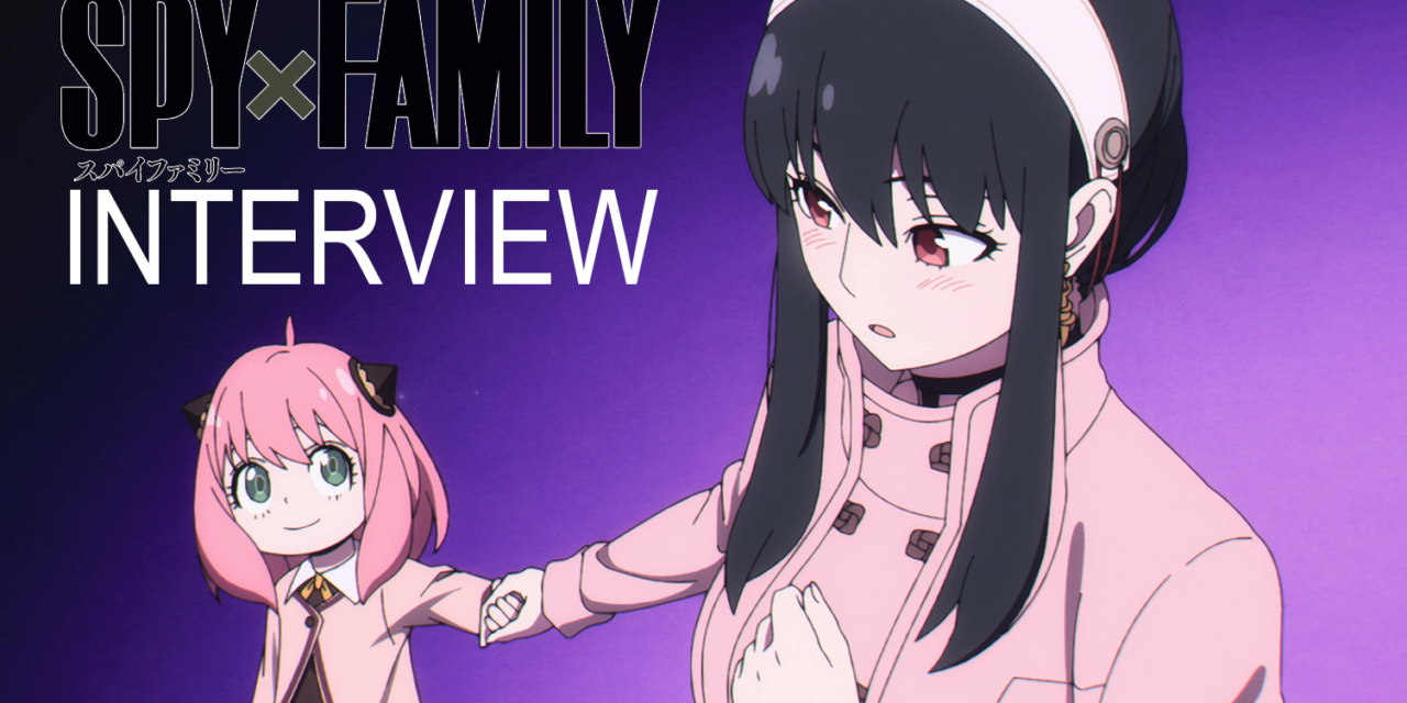Spy x Family Exclusive Interview w/ The English Actresses Yor and Anya Forger at Anime Expo 2022