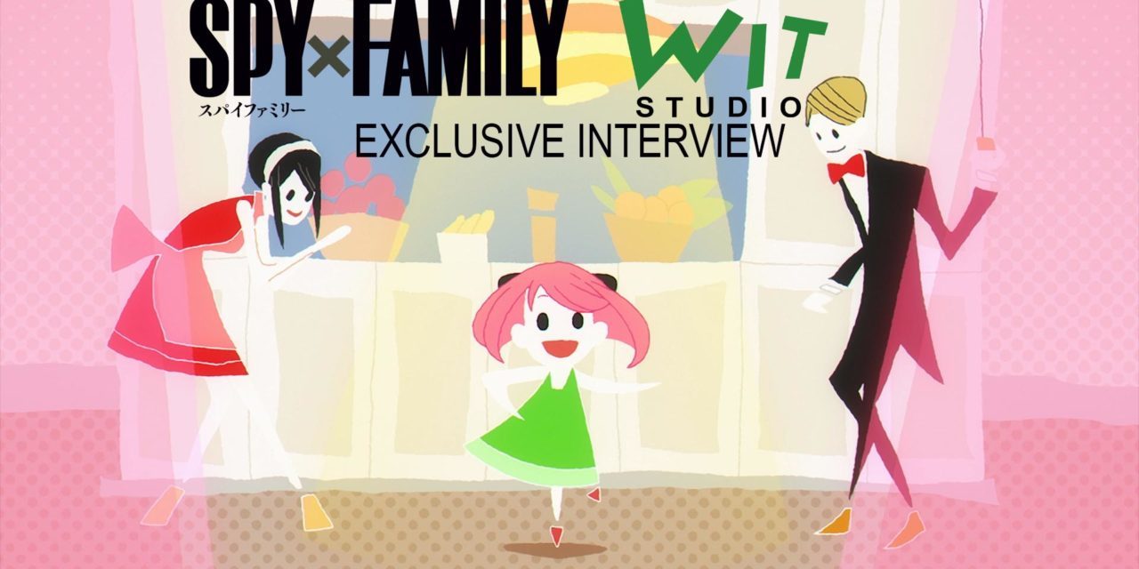 Spy x Family Exclusive Interview with WIT Studio Producers at AX 2022