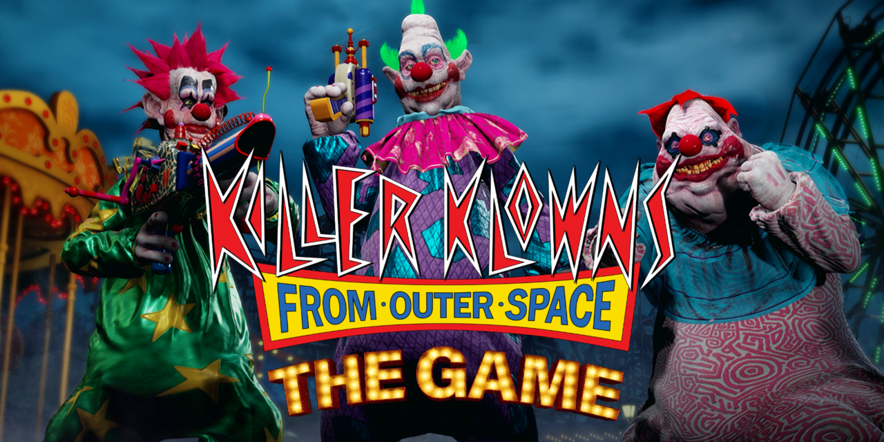 New Killer Klowns from Outer Space: The Game Announced at Gamescom 2022