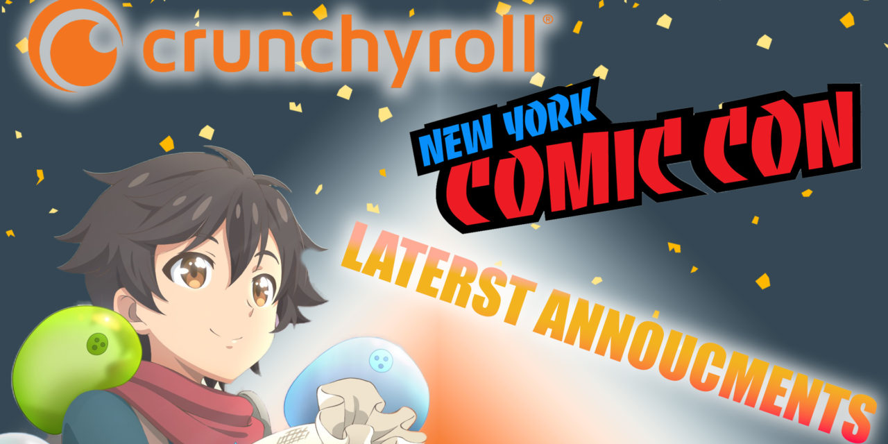 Crunchyroll Goes Plus Ultra at NYCC 2022 With New Series, Exclusives, and Gaming
