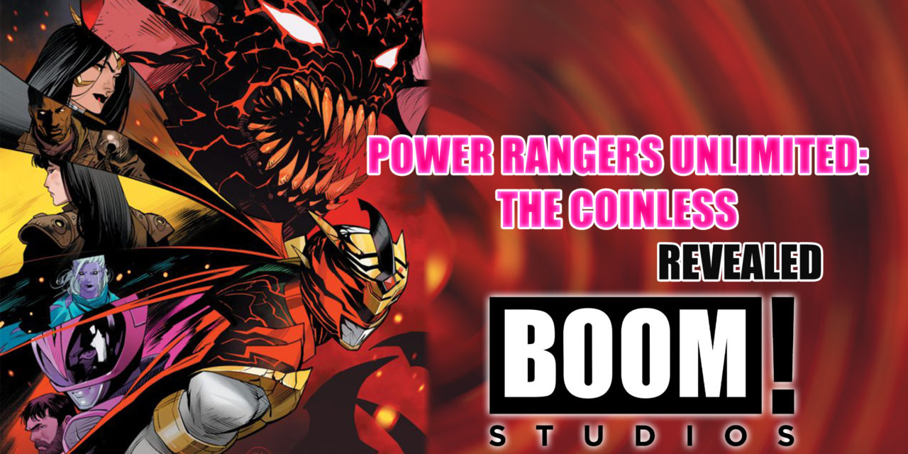 BOOM! Studios Announces POWER RANGERS UNLIMITED THE COINLESS!