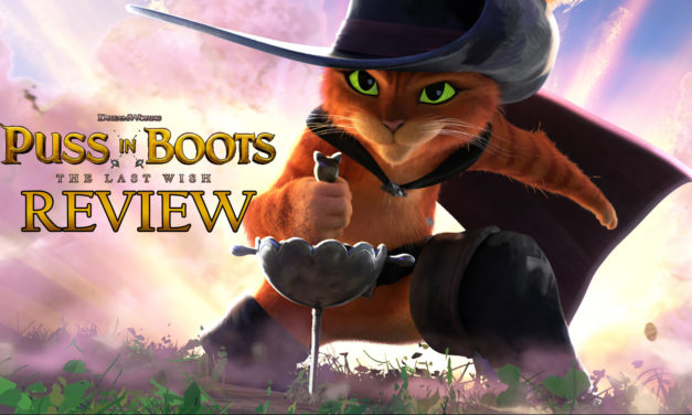 Puss in Boots: The Last Wish Review – A Generational Masterpiece