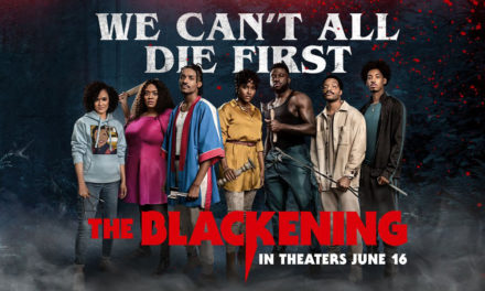 THE BLACKENING – Not Even Killers Recognize Juneteenth As A Holiday In New Hilarious Trailer