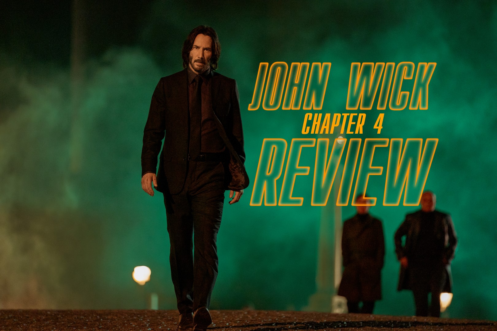 John Wick: Chapter 4 Review – John Wick Continues to Captivate and Elevate Action Movies